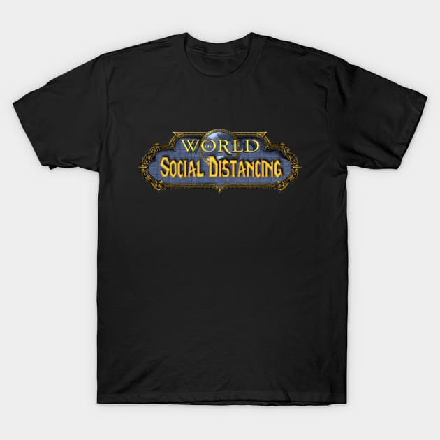 World Of Social Distancing T-Shirt by Bingeprints